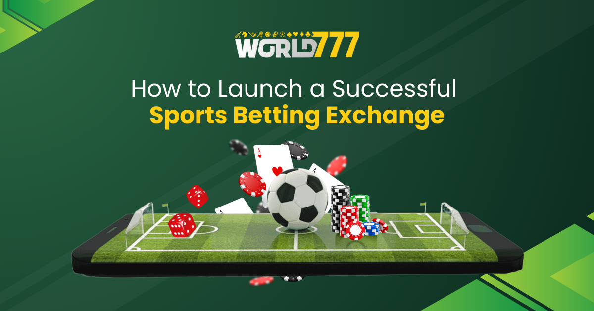 An 8-Step Approach: How to Launch a Successful Sports Betting Exchange