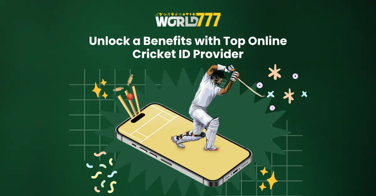 Unlock a Benefits with Top Online Cricket ID Provider